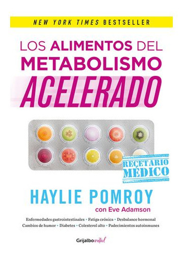 Libro Los Alimentos Del Metabolismo Acelerado