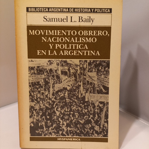 Samuel Baily - Movimiento Obrero Nacionalismo - Hyspamerica