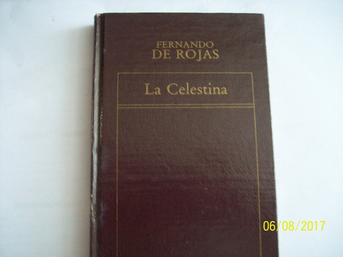 Fernando De Rojas. La Celestina. Oveja Negra, 1983