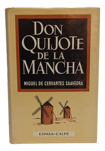 Don Quijote De La Mancha   Miguel De Cervantes Saavedra