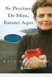 Se Precisar De Mim. Estarei Aqui Kate Braestrup