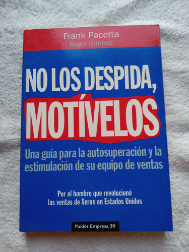 Equipos De Ventas - No Los Despida, Motivelos- Frank Pacetta