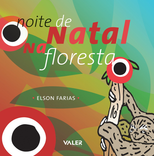 Noite de Natal na floresta, de Farias, Elson. Valer Livraria Editora E Distribuidora Ltda em português, 2011