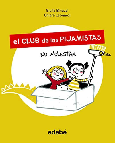 El Club De Las Pijamistas 1. No Molestar Binazzi, Giula Edeb