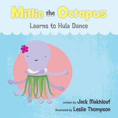 Libro Millie The Octopus Learns To Hula Dance - Thompson,...
