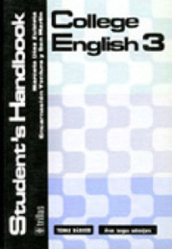 College English 3. Student's Handbook, De Díaz Zubieta, Marcela., Vol. 2. Editorial Trillas, Tapa Blanda En Español, 1990