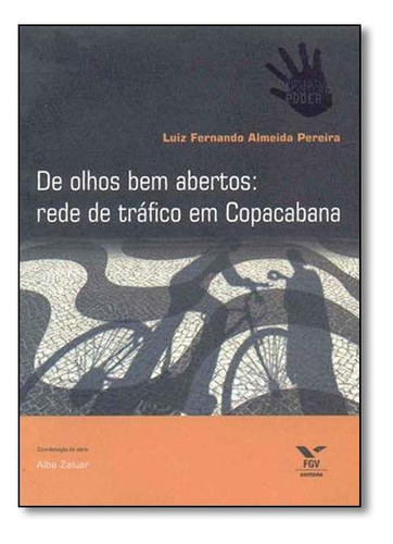 Livro De Olhos Bem Abertos: Rede De Trafico Em Copacabana