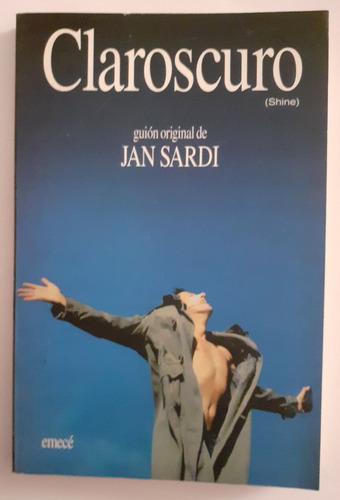 Claroscuro - Shine (guión Original Jan Sardi)