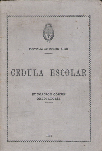 Antigua Libreta Cedula Escolar 1925 