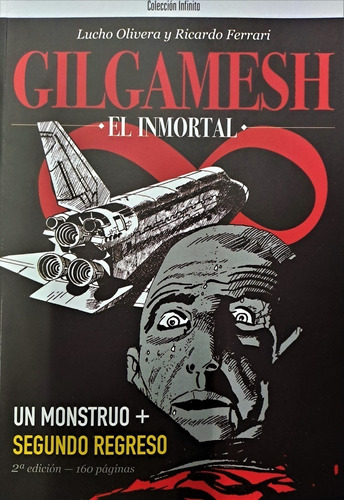 Gilgamesh Un Mostruo+segundo Regreso  - Olivera - Ferrari