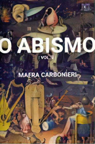 O Abismo - Vol. 02, De Carbonieri, Mafra. Editora Editora Reformatorio Em Português