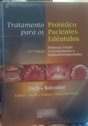 Tratamento Protético Para Os Pacientes Edêntulos