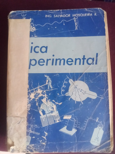 Física Experimental - Ing. Salvador Mosqueira R.