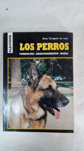 Los Perros - Rosa Taragano De Azar - Albatros