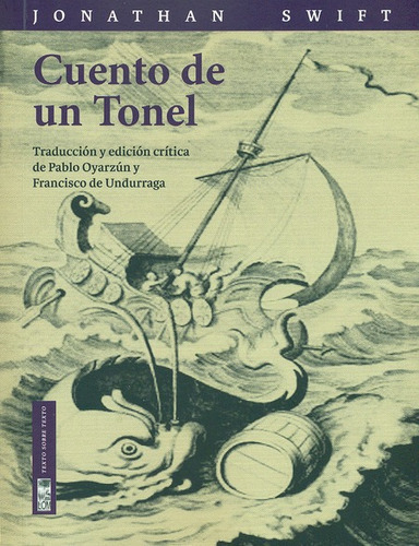 Cuento De Un Tonel, De Swift, Jonathan. Editorial Lom Ediciones, Tapa Blanda, Edición 1 En Español, 2013