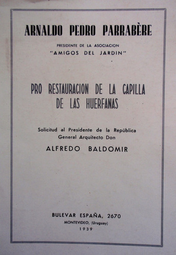  Restauracion Capilla De Huerfanas Carmelo Colonia 1939 