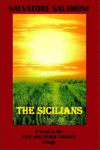 The Sicilians, De Salvatore Salamone. Editorial Iuniverse, Tapa Dura En Inglés