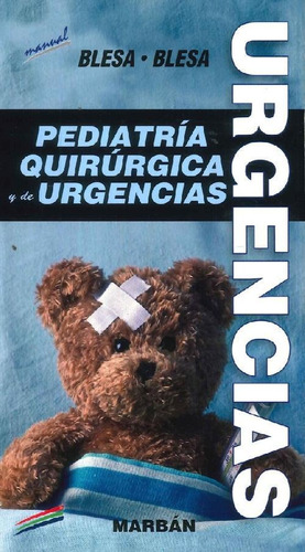 Libro Urgencias Pediatría Quirúrgicas Y De Urgencias Manual