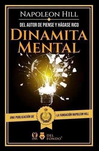 Dinamita Mental- Napoleon Hill/ Andrew Carnegie- Libro Nuevo