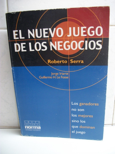 El Nuevo Juego De Los Negocios Roberto Serra             C49