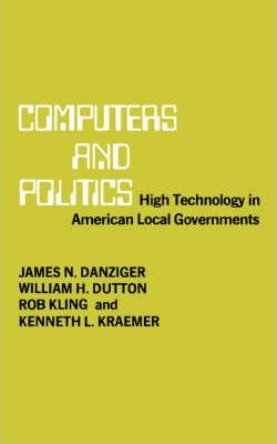 Libro Computers And Politics - James Danziger