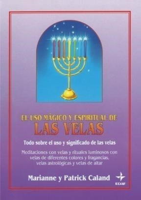 Uso Magico Y Espiritual De Las Velas (tabla De Esmeralda) -