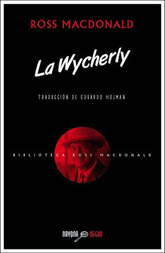 La Wycherly, De Macdonald, Ross. Editorial Navona En Español