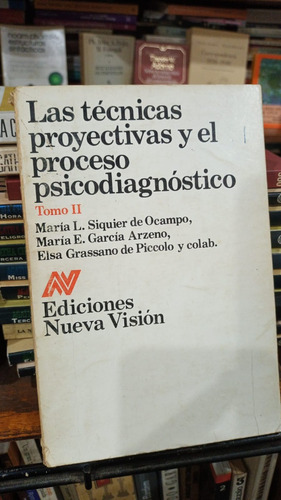 Ocampo Arzeno Tecnicas Proyectivas Psicodiagnostico Tomo 2