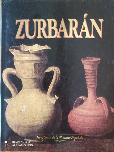 Zurbarán / Genios De La Pintura / Sarpe