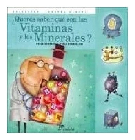 ¿querés Saber Qué Son Las Vitaminas Y Minerales? Nuevo!