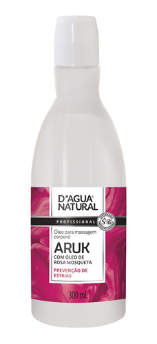 Óleo De Massagem Rosa Mosqueta Aruk 300ml - D'agua Natural