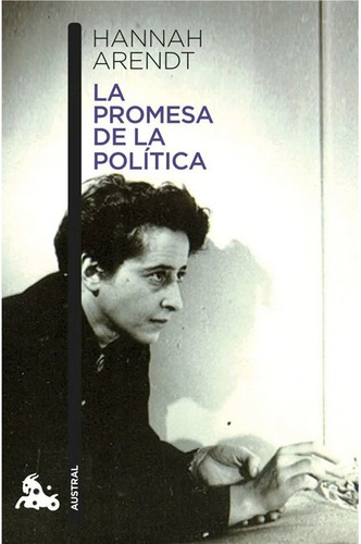 Libro Fisico La Promesa De La Política        Hannah Arendt