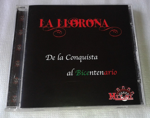 Grupo Mez- Me La Llorona De La Conquista Al Bicentenario Cd