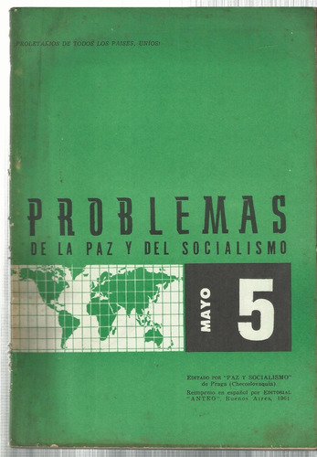 Problemas De La Paz Y Del Socialismo Año Iv, Nro. 5 May 1961