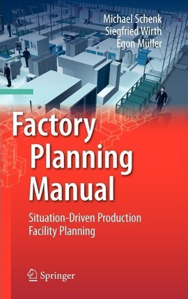 Libro Factory Planning Manual : Situation-driven Producti...