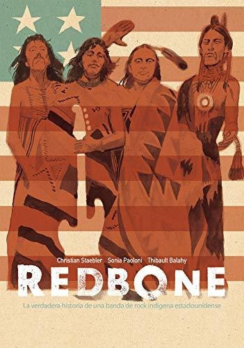 Redbone: La Verdadera Historia De Una Banda De Rock Indígena