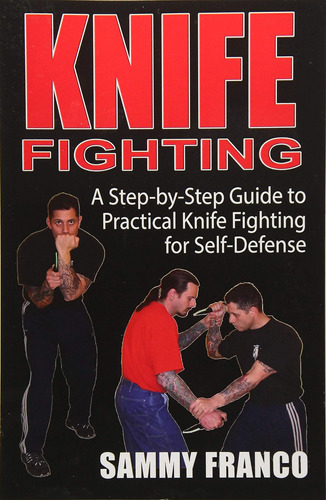 Libro: Knife A Step-by-step Guide To Practical Knife For