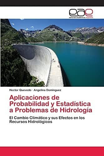 Libro: Aplicaciones Probabilidad Y Estadística A Problema&..