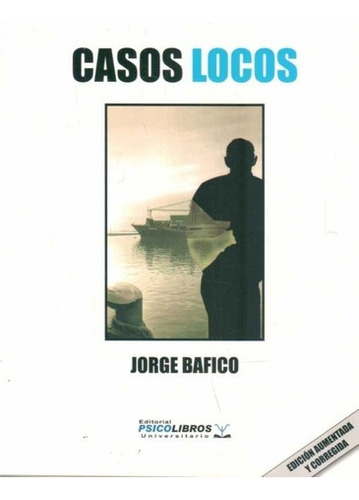 Casos Locos* - Jorge Bafico