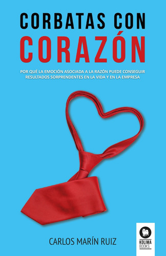 Libro Corbatas Con Corazón - Marin Ruiz, Carlos