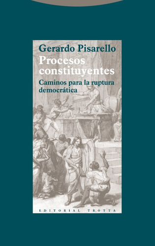 Procesos Constituyentes / Gerardo Pisarello - Trotta