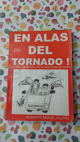 En Alas Del Tornado - Roberto Miguel Filippa - Editorial 