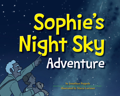 Sophie's Night Sky Adventure, De Poppele, Jonathan. Editorial Adventurekeen, Tapa Dura En Inglés