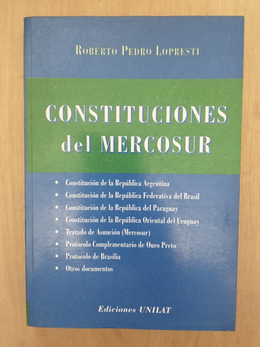 Constituciones Del Mercosur - Roberto Pedro Lopresti