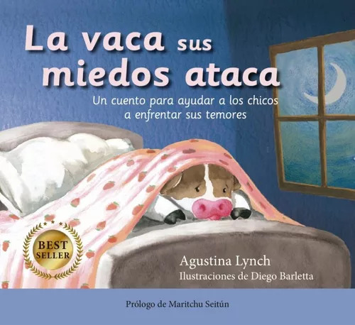 La Vaca Sus Miedos Ataca - Agustina Lynch - El Ateneo