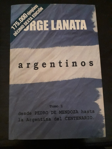 Argentinos ][ Tomo 1 | Jorge Lanata
