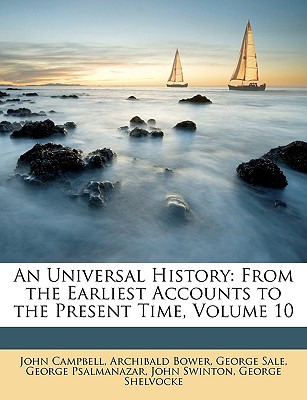 Libro An Universal History: From The Earliest Accounts To...