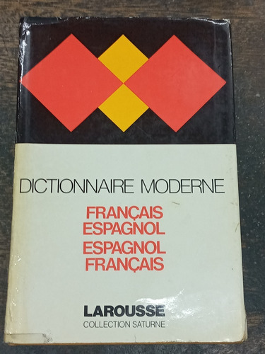 Dictionnaire Moderne Francais Espagnol Francais * Larousse *