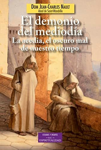 El Demonio Del Mediodãâa, De Nault, Jean-charles. Editorial Biblioteca Autores Cristianos, Tapa Blanda En Español