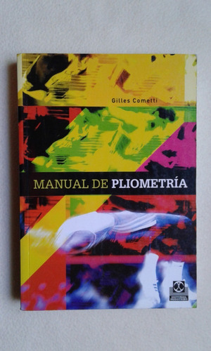 Manual De Pliometria- Gilles Cometti-editorial Paidotribo-